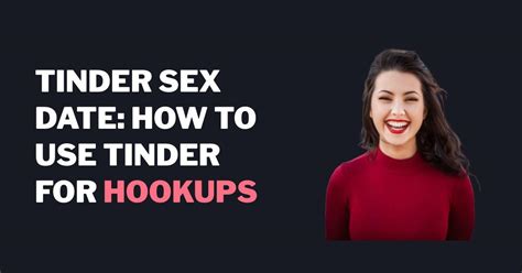 tinder sex|How to Master the Tinder Sex.